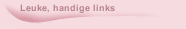 Leuke, handige links